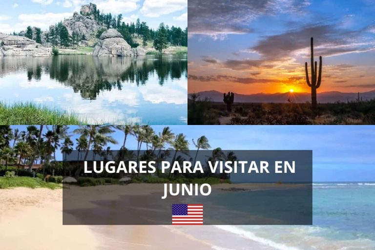 Mejores Lugares para Visitar en Junio en EE.UU
