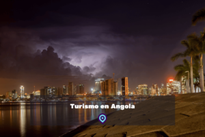 Turismo en Angola lugares para visitar