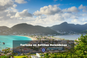 Turismo en Antillas Holandesas lugares para visitar