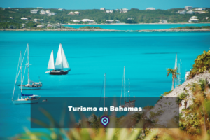 Turismo en Bahamas lugares para visitar