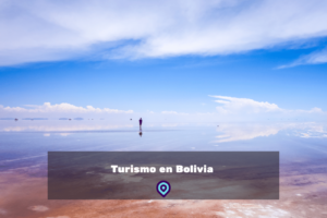 Turismo en Bolivia lugares para visitar