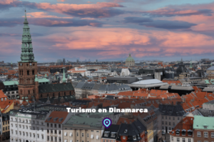 Turismo en Dinamarca lugares para visitar