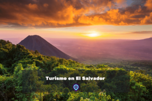 Turismo en El Salvador lugares para visitar