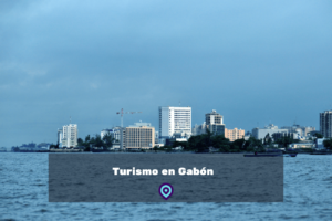 Turismo en Gabón lugares para visitar