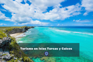 Turismo en Islas Turcas y Caicos lugares para visitar