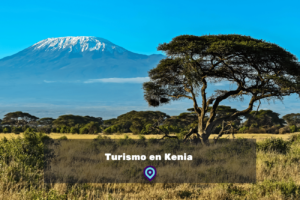 Turismo en Kenia lugares para visitar