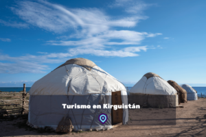 Turismo en Kirguistán lugares para visitar