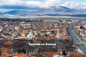 Turismo en Kosovo lugares para visitar