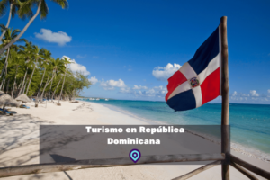 Turismo en República Dominicana lugares para visitar
