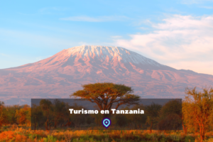 Turismo en Tanzania lugares para visitar