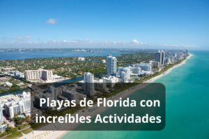 playas de Florida con increíbles Actividades